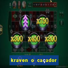 kraven o caçador filme completo dublado download